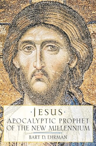 9780195124743: Jesus: Apocalyptic Prophet of the New Millennium
