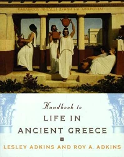 Beispielbild fr Handbook to Life in Ancient Greece zum Verkauf von ThriftBooks-Atlanta