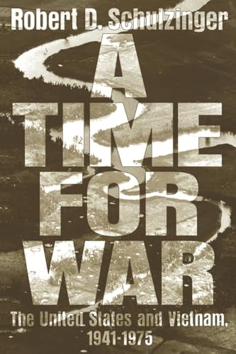 Stock image for A Time for War: The United States and Vietnam, 1941-1975 for sale by SecondSale
