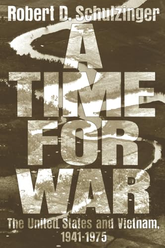 Stock image for A Time for War: The United States and Vietnam, 1941-1975 for sale by AwesomeBooks