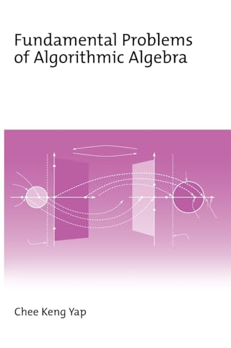 Fundamental Problems of Algorithmic Algebra