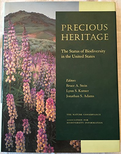 9780195125191: Precious Heritage: The Status of Biodiversity in the United States