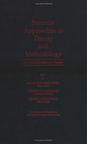 Imagen de archivo de Feminist Approaches to Theory and Methodology: An Interdisciplinary Reader a la venta por BookHolders