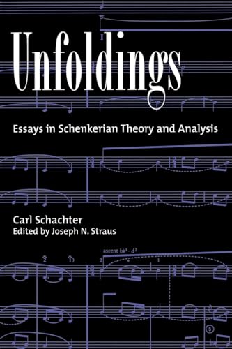 Beispielbild fr Unfoldings: Essays in Schenkerian Theory and Analysis zum Verkauf von SecondSale