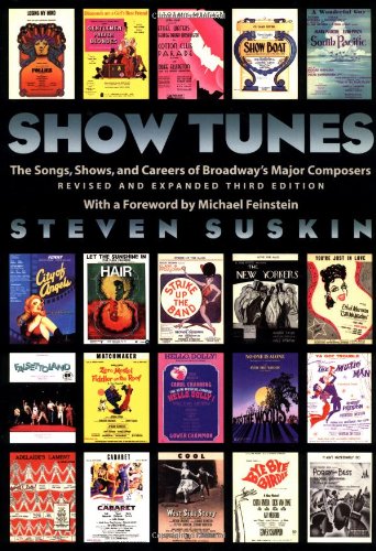 Beispielbild fr Show Tunes : The Songs, Shows, and Careers of Broadway's Major Composers zum Verkauf von Better World Books