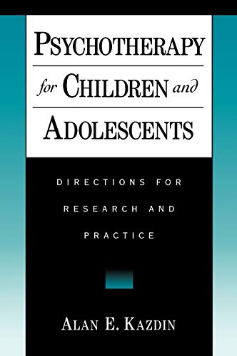 9780195126181: Psychotherapy for Children and Adolescents: Directions for Research and Practice
