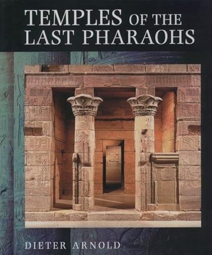 Beispielbild fr Temples of the Last Pharaohs zum Verkauf von ThriftBooks-Atlanta