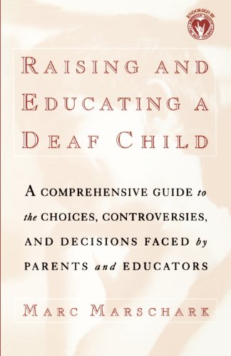 Imagen de archivo de Raising and Educating a Deaf Child a la venta por HPB Inc.