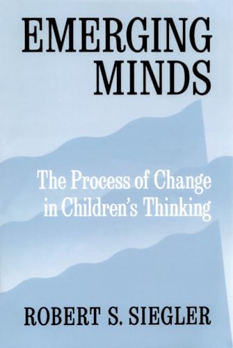9780195126631: Emerging Minds: The Process of Change in Children's Thinking