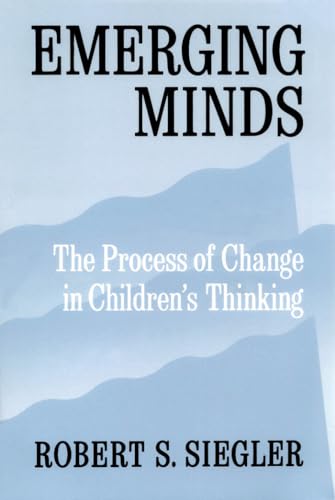 Stock image for Emerging Minds: The Process of Change in Children's Thinking for sale by ThriftBooks-Atlanta