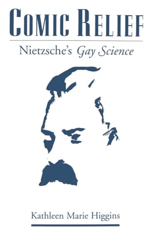 Beispielbild fr Comic Relief: Nietzsche's Gay Science zum Verkauf von Second Edition Books