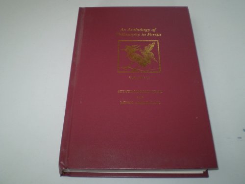 Imagen de archivo de An Anthology of Philosophy in Persia Vol. 4 a la venta por Better World Books