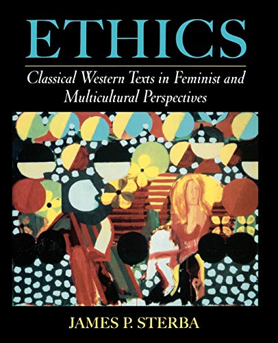 Imagen de archivo de Ethics: Classical Western Texts in Feminist and Multicultural Perspectives a la venta por SecondSale
