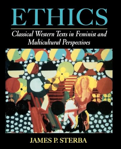 Stock image for Ethics: Classical Western Texts in Feminist and Multicultural Perspectives for sale by SecondSale