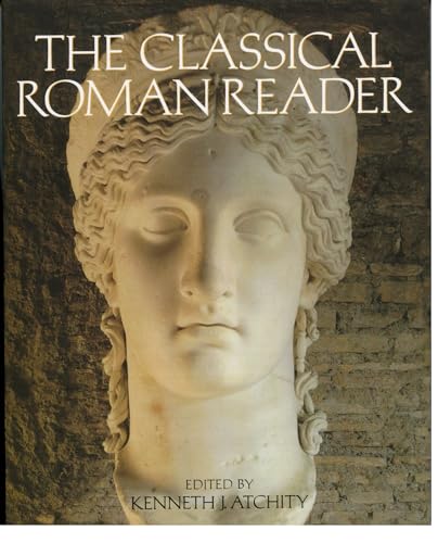 Imagen de archivo de The Classical Roman Reader: New Encounters with Ancient Rome a la venta por Blackwell's