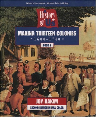 Beispielbild fr Making Thirteen Colonies : 1600-1740 zum Verkauf von Better World Books: West