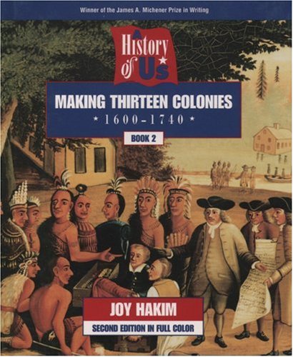 9780195127539: Making Thirteen Colonies: 1600-1740: 2 (History of U.S., Book 2)