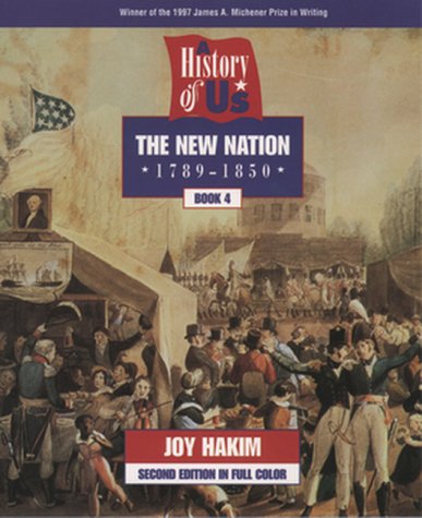 9780195127584: The New Nation 1789-1850 (History of U.S., Book 4)
