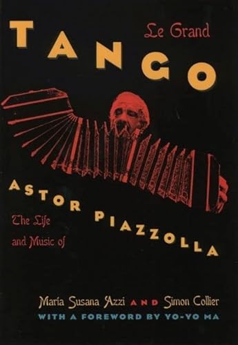 Stock image for Le Grand Tango: The Life and Music of Astor Piazzolla for sale by HPB-Red