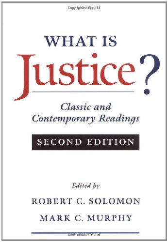Beispielbild fr What Is Justice?: Classic and Contemporary Readings zum Verkauf von Books From California