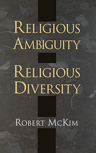 9780195128352: Religious Ambiguity and Religious Diversity