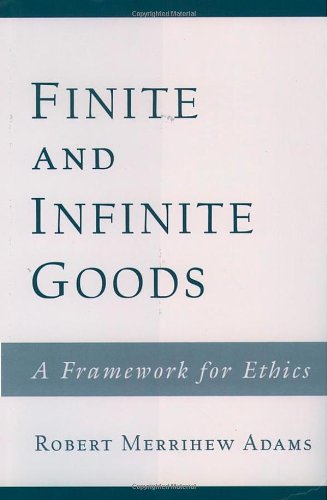 Beispielbild fr Finite and Infinite Goods: A Framework for Ethics zum Verkauf von Anybook.com