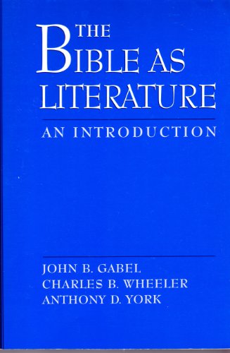 Imagen de archivo de The Bible As Literature: An Introduction a la venta por Wonder Book