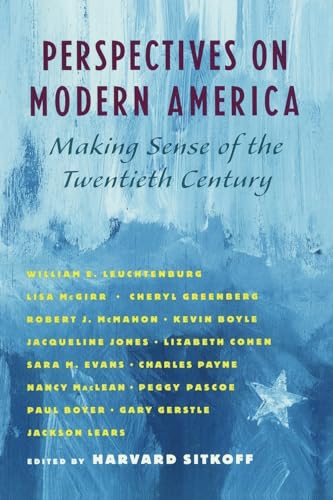 Imagen de archivo de Perspectives on Modern America: Making Sense of the Twentieth Century a la venta por ZBK Books