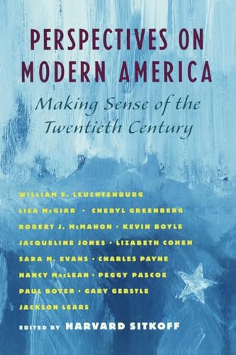 Stock image for Perspectives On Modern America: Making Sense of the Twentieth Century for sale by Bahamut Media