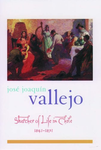 9780195128666: Sketches of Life in Chile: 1841-1851 (Library of Latin America)