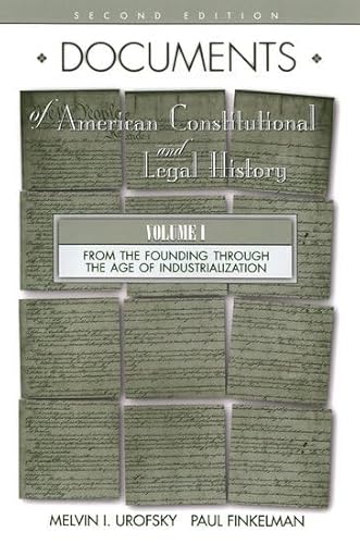 Beispielbild fr Documents of American Constitutional and Legal History: From the Age of Industrialization to the Present zum Verkauf von SecondSale