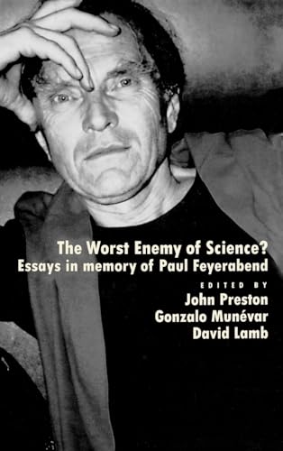 9780195128741: The Worst Enemy of Science: Essays in Memory of Paul Feyerabend