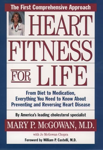 Stock image for Heart Fitness for Life : The Essential Guide for Preventing and Reversing Heart Disease for sale by Better World Books