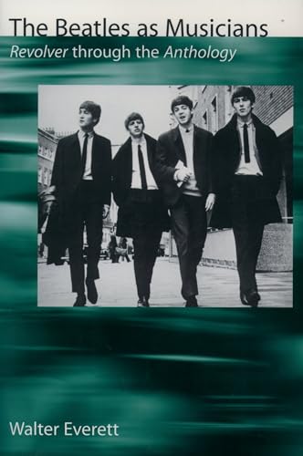 Stock image for The Beatles As Musicians: Revolver through the Anthology for sale by BooksRun