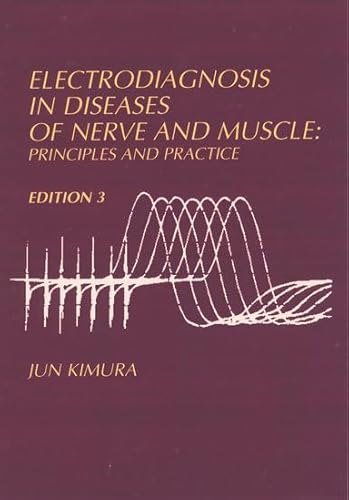 Imagen de archivo de Electrodiagnosis in Diseases of Nerve and Muscle: Principles and Practice a la venta por HPB-Red