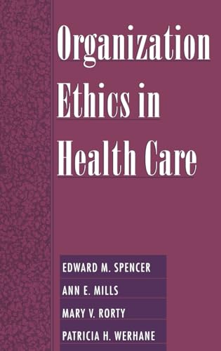 9780195129809: Organization Ethics in Health Care