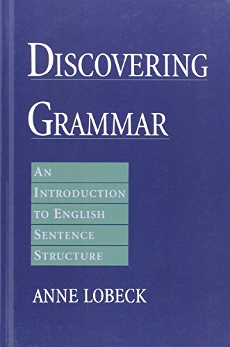 Imagen de archivo de Discovering Grammar: An Introduction to English Sentence Structure a la venta por Books From California