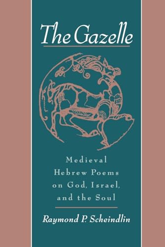 Imagen de archivo de The Gazelle: Medieval Hebrew Poems on God, Israel, and the Soul a la venta por Textbooks_Source