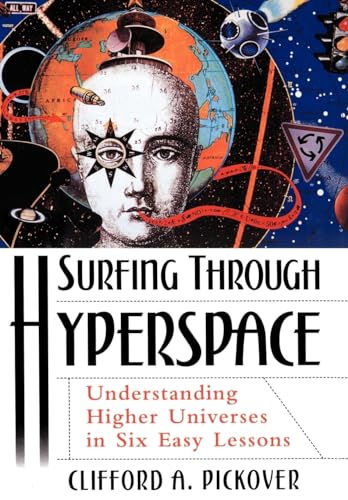 Beispielbild fr Surfing Through Hyperspace: Understanding Higher Universes in Six Easy Lessons zum Verkauf von WorldofBooks