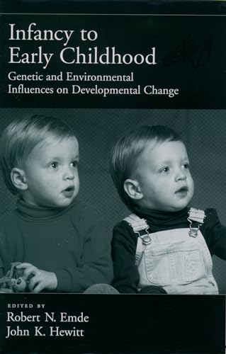 Imagen de archivo de Infancy to Early Childhood: Genetic and Environmental Influences on Developmental Change a la venta por Open Books