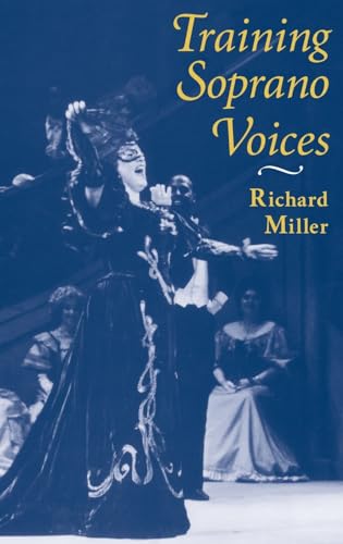 Training Soprano Voices (9780195130188) by Miller, Richard