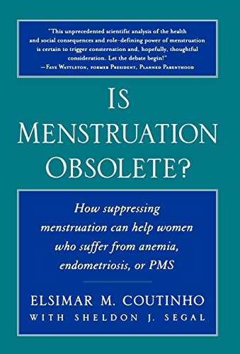 Imagen de archivo de Is Menstruation Obsolete? a la venta por Books From California