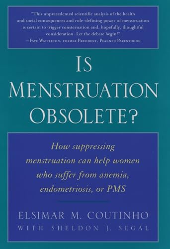Stock image for Is Menstruation Obsolete? for sale by Better World Books: West