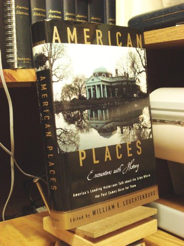 Stock image for American Places: Encounters with History for sale by More Than Words