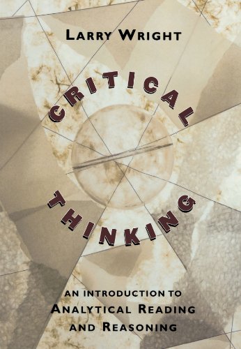 Beispielbild fr Critical Thinking: An Introduction to Analytical Reading and Reasoning zum Verkauf von Ergodebooks