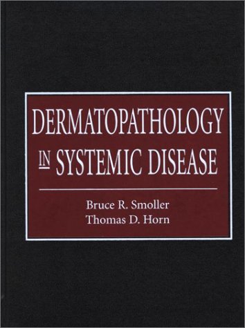 Stock image for Dermatopathology in Systemic Disease for sale by Mispah books