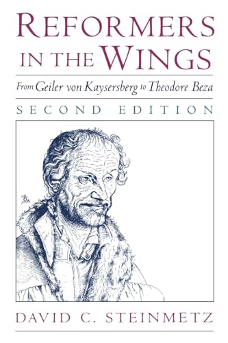 9780195130485: Reformers in the Wings: From Geiler von Kaysersberg to Theodore Beza