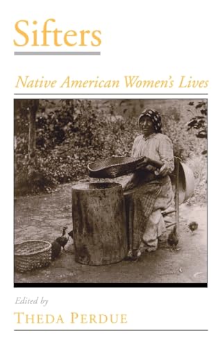 9780195130805: Sifters: Native American Women's Lives (Viewpoints on American Culture)