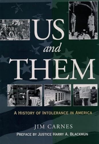 us and Them. A History of Intolerance in America.