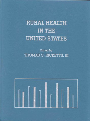 9780195131277: Rural Health in the United States